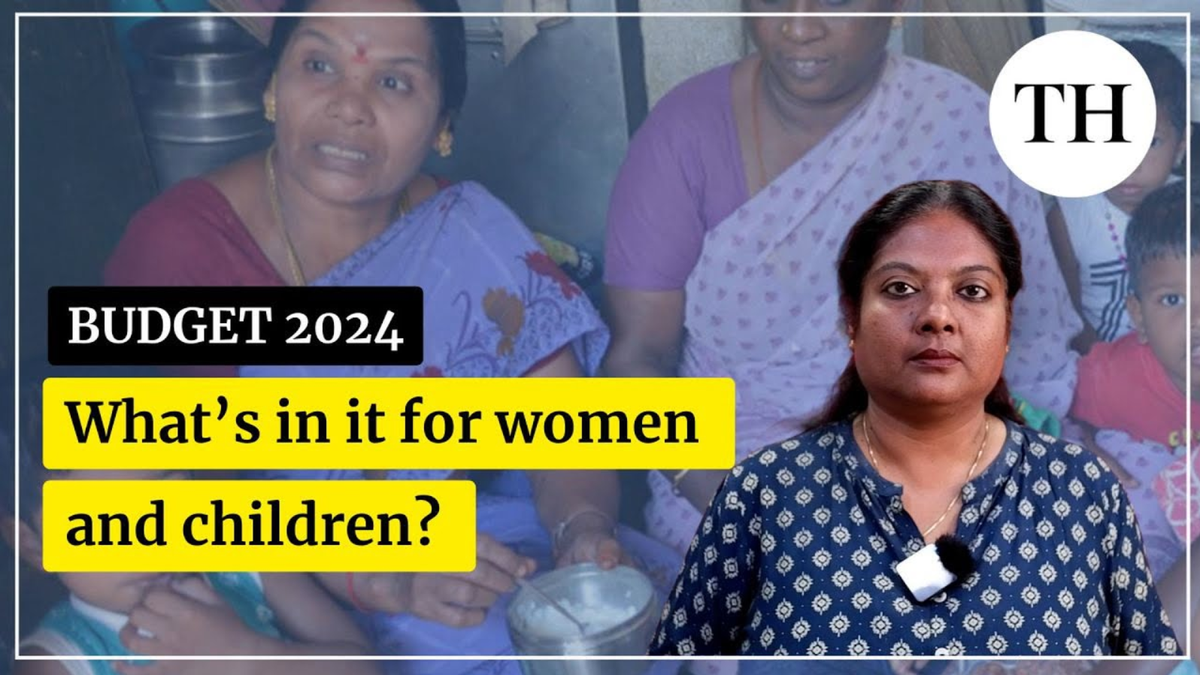 Watch: Budget 2024 | What’s in it for women and children?