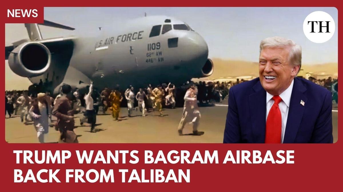 Watch: Trump says U.S. is trying to ‘get back’ Bagram Air Base in Afghanistan