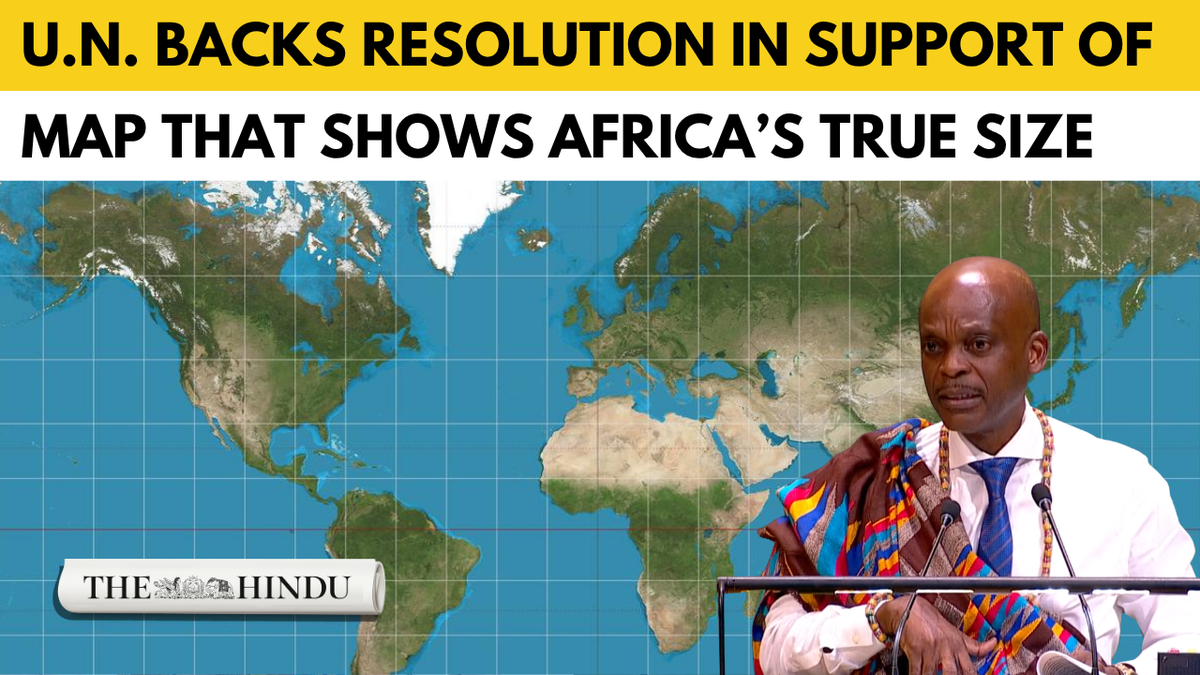 U.N. approves resolution in support of map that shows Africa’s true size